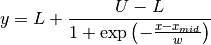 y = L + \frac{U-L}{1+\exp\left(-\frac{x-x_{mid}}{w}\right)}